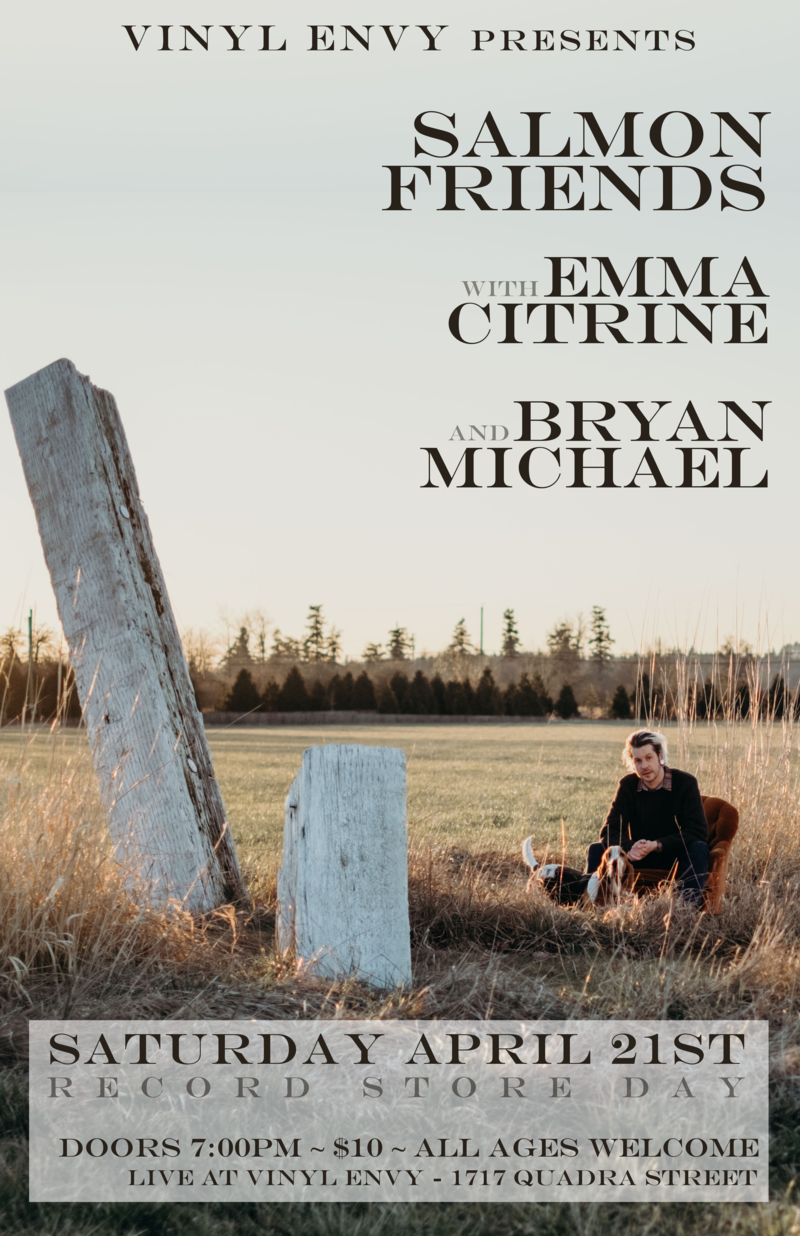 Record Store Day: Salmon Friends, Emma Citrine, BRYAN MICHAEL @ Vinyl Envy Apr 21 2018 - Jun 4th @ Vinyl Envy