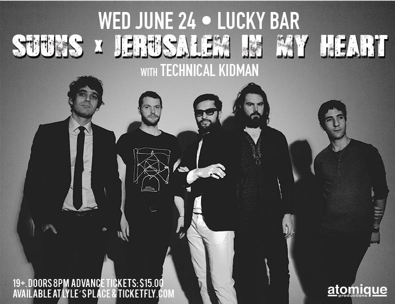 Suuns, Jerusalem in my Heart, Technical Kidman @ Lucky Bar Jun 24 2015 - May 6th @ Lucky Bar