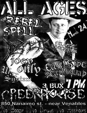 The Rebel Spell, Leper, Joey Only, Eastside Death Squad @ Creephouse Mar 24 2006 - May 6th @ Creephouse