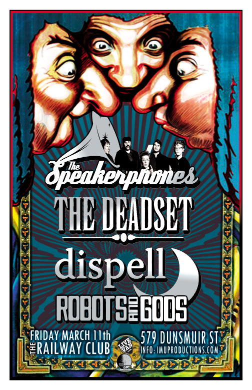 The Speakerphones, ROBOTSANDGODS, Dispell, The Deadset @ Railway Club Mar 11 2016 - May 7th @ Railway Club