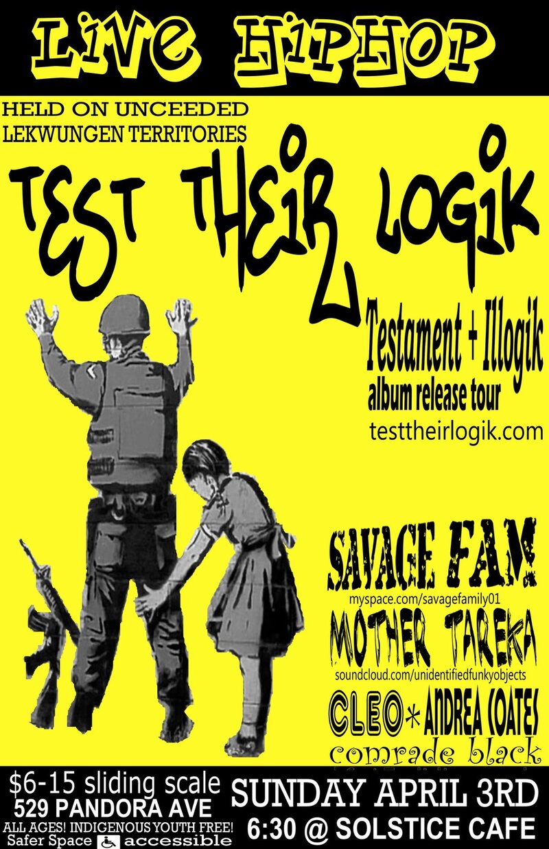 Test Their Logik CD release Turtle Island tour!: Test Their Logik, SAVAGE FAM, Mother Tareka, Cleo Madelaine, Comrade Black, Andrea Coates @ The Solstice Cafe & Lounge Apr 3 2011 - May 10th @ The Solstice Cafe & Lounge