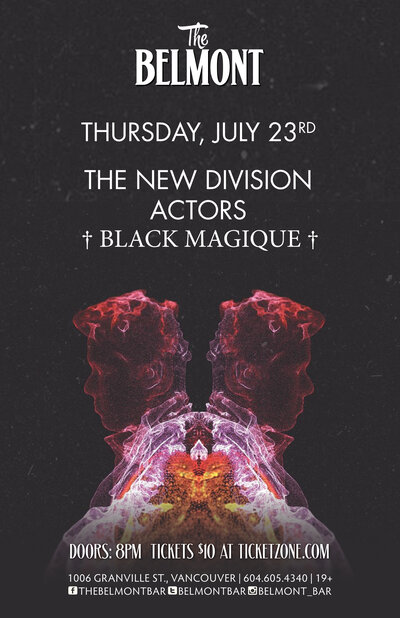 The New Division  (From L.A.), ACTORS , Black Magique @ Belmont Bar Jul 23 2015 - May 16th @ Belmont Bar