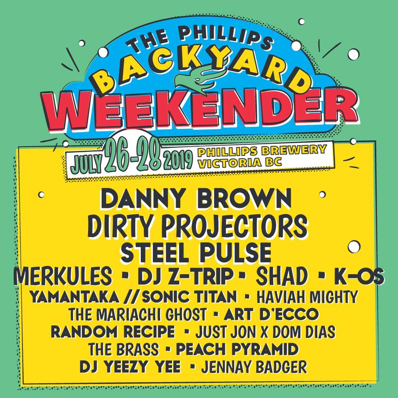 The Phillips Backyard Weekender: Danny Brown, Dirty Projectors, Steel Pulse, MERKULES, Z TRIP, Shad, K-Os, Yamantaka//Sonic Titan, Haviah Mighty, The Mariachi Ghost,  Art d'Ecco, Random Recipe, Just John x Dom Dias, Brass, Peach Pyramid,  DJ Yeezy Yee, Jennay Badger @ The Phillips Backyard Jul 27 2019 - May 6th @ The Phillips Backyard