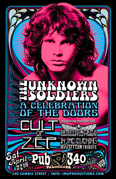 The Doors, Led Zeppelin & The Cult Tributes: The Unknown Soldiers, Cult of Zep, In The Evening , Spiritwalker @ Pub 340 Apr 27 2019 - May 6th @ Pub 340