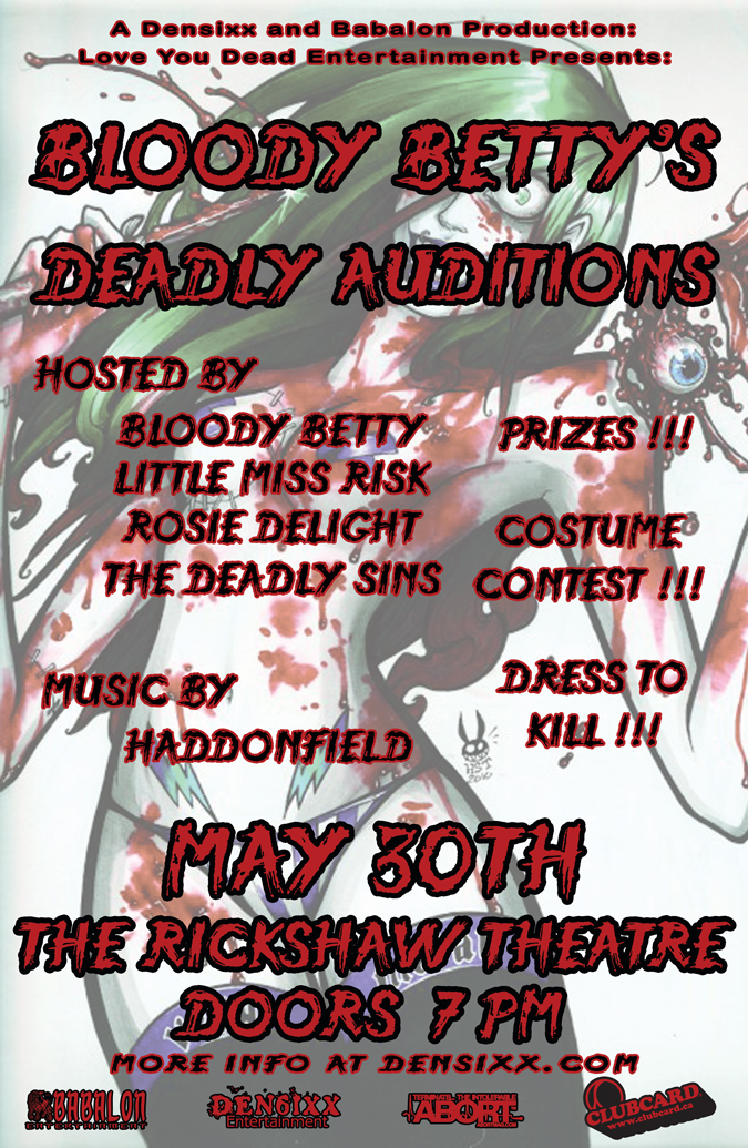 Bloody Betty's Deadly Sins Auditions: Bloody Betty, LIttle Miss Risk, Rosie Delight, The Deadly Sins, Haddonfield @ Rickshaw Theatre May 30 2010 - May 13th @ Rickshaw Theatre