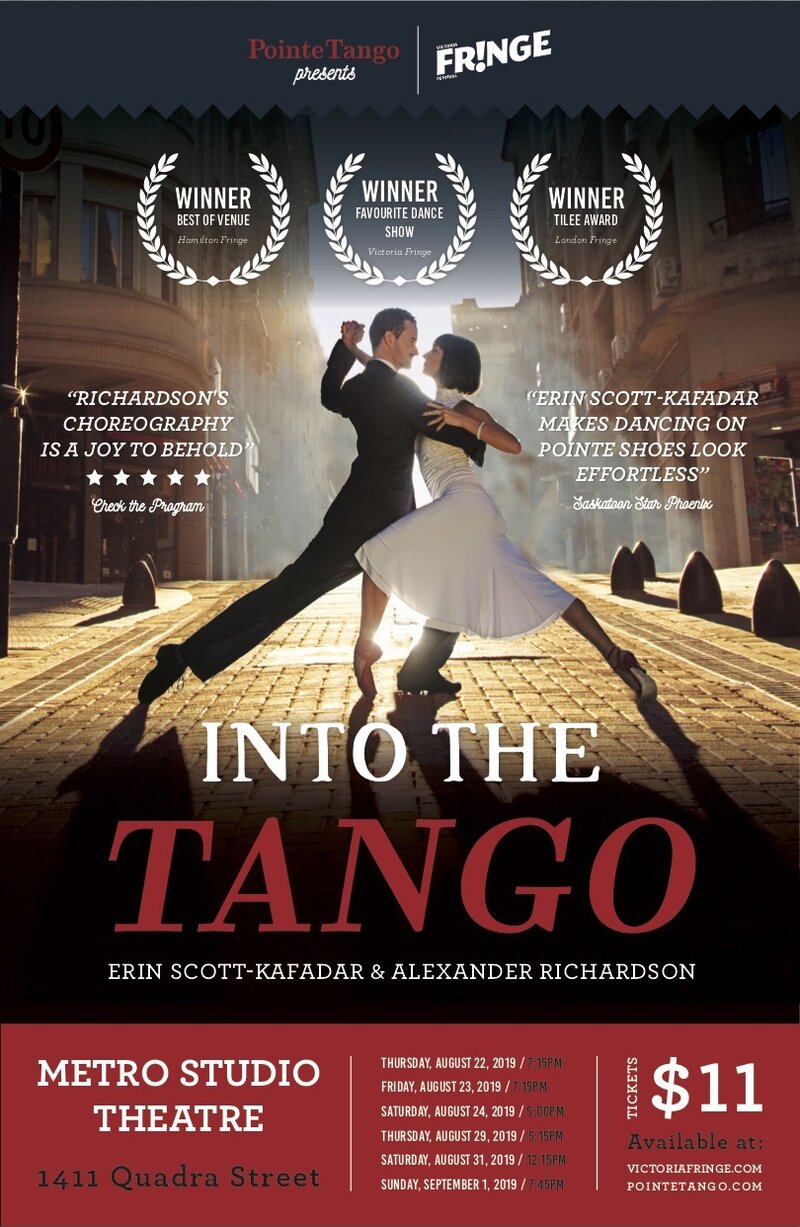 Into the Tango at the 2019 Victoria Fringe Festival: Erin Scott-Kafadar  (Lead dancer of PointeTango), Alexander Richardson  (Choreographer and lead dancer of PointeTango) @ Metro Studio Aug 23 2019 - Jun 8th @ Metro Studio