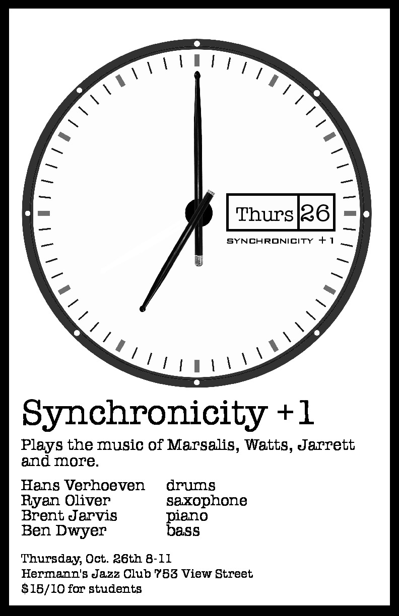 Synchronicity + 1: Hans Verhoeven (Drums), Ryan Oliver  (Saxophones), Brent Jarvis (Piano), Ken Lister,  (Bass) @ Hermann's Jazz Club Oct 26 2017 - May 8th @ Hermann's Jazz Club