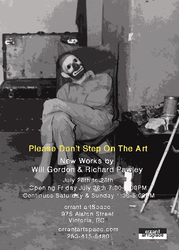 Please Don't Step On The Art: Will Gordon , Richard Pawley @ Errant ArtSpace Jul 28 2019 - May 8th @ Errant ArtSpace