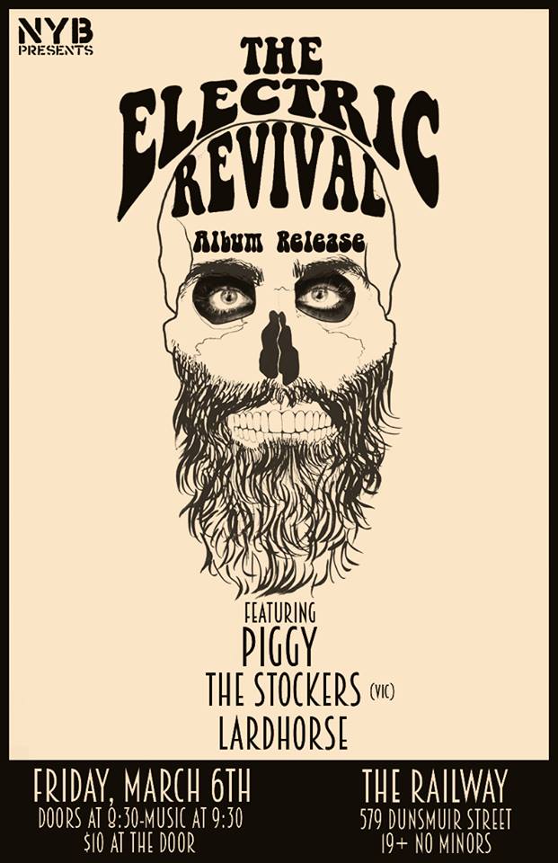 The Electric Revival, Piggy, The Stockers, Lardhorse @ Railway Club Mar 6 2015 - May 7th @ Railway Club