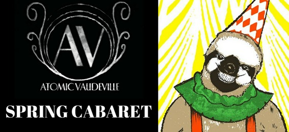 AV Spring Cabaret: Atomic Vaudeville @ Victoria Event Centre Apr 15 2017 - May 1st @ Victoria Event Centre