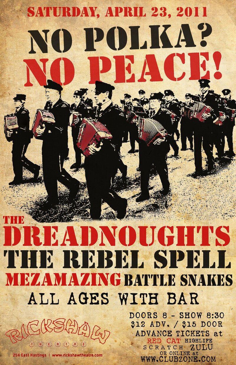 Dreadnoughts & The Rebel Spell: The Dreadnoughts, The Rebel Spell, Mezamazing, Battle Snakes, CHRIS WALTER @ Rickshaw Theatre Apr 23 2011 - May 13th @ Rickshaw Theatre