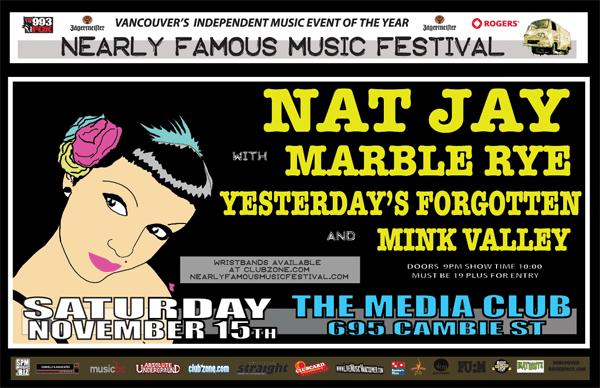 Nat Jay, Marble Rye, Yesterday's Forgotten, Mink Valley @ The Media Club Nov 15 2008 - May 8th @ The Media Club