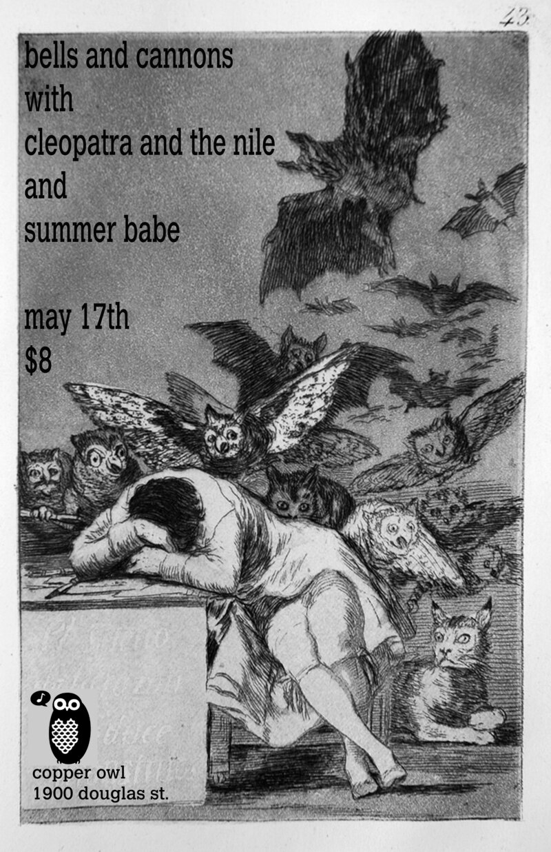 Copper Owl Presents: Bells & Cannons, CLEOPATRA & THE NILE, Summer Babe @ Copper Owl May 17 2013 - May 7th @ Copper Owl