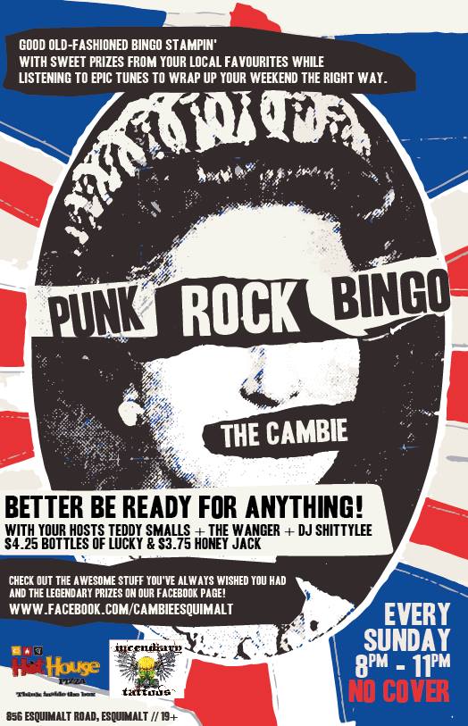 PUNK ROCK BINGO: Teddy Smallz , The Wanger , DJ Shittylee  @ The Cambie at the  Esquimalt Inn Apr 19 2015 - May 6th @ The Cambie at the  Esquimalt Inn