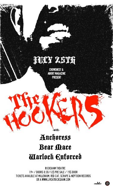 The Hookers, Warlock Enforced, Anchoress, Bear Mace @ Rickshaw Theatre Jul 25 2013 - May 7th @ Rickshaw Theatre