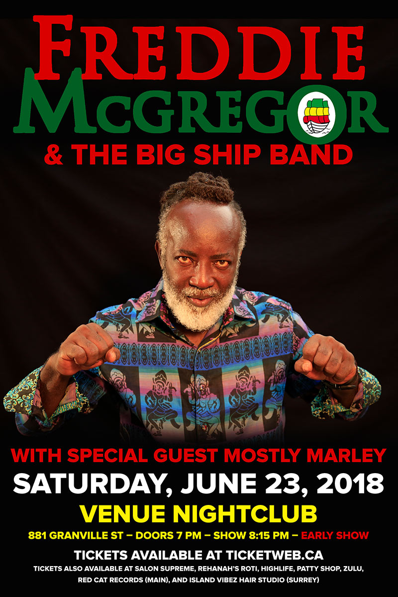 Freddie McGregor , THE BIG SHIP BAND, Mostly Marley @ Venue Jun 23 2018 - May 8th @ Venue