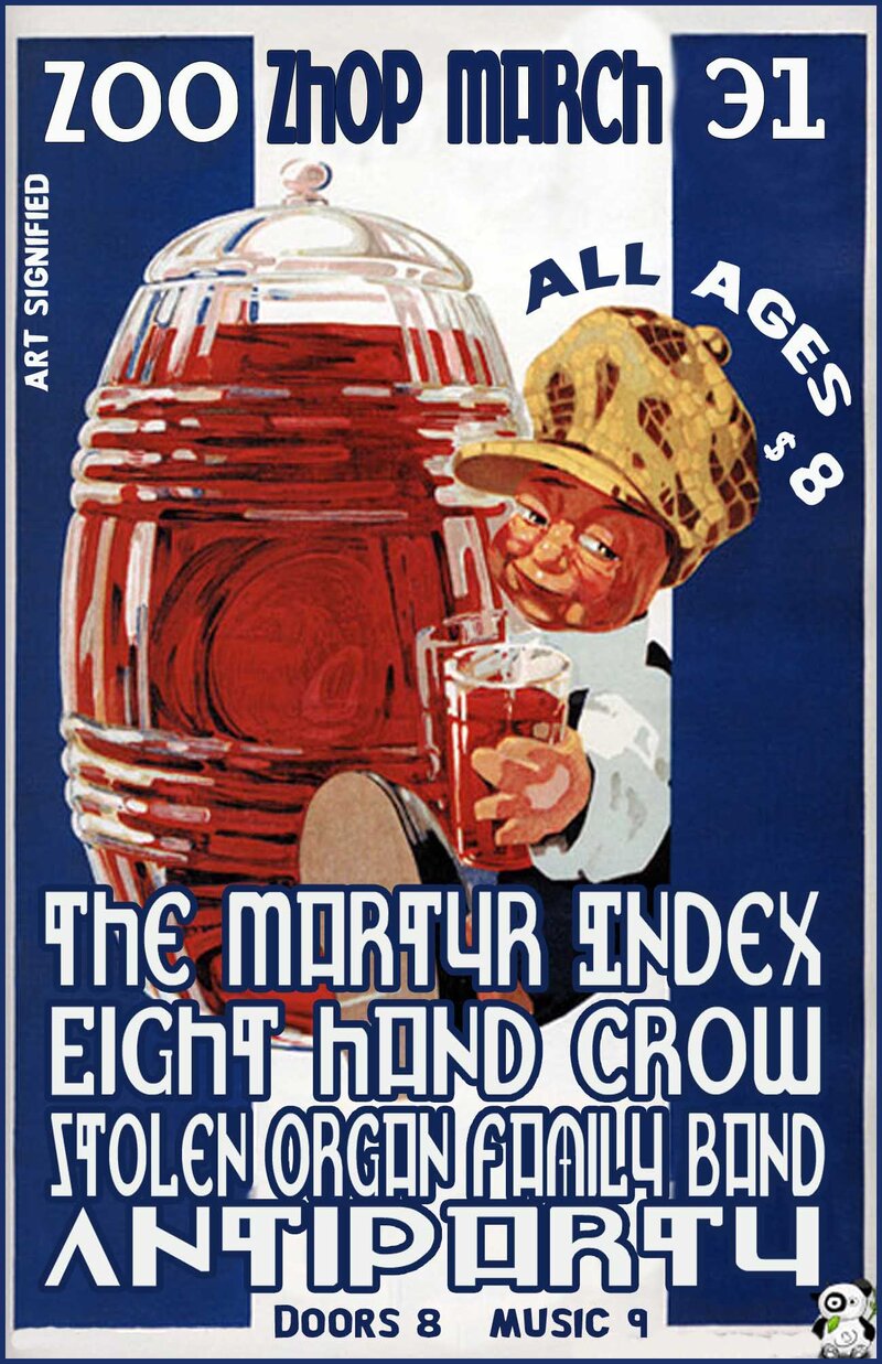 The Martyr Index (Calgary), Eight Hand Crow, Stolen Organ Family Band, AK-747s @ zoo shop Mar 31 2013 - May 6th @ zoo shop