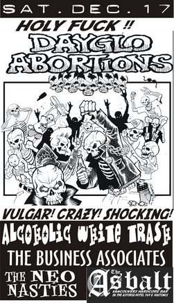 Dayglo Abortions, Alcoholic White Trash, The Neo Nasties, T_B_A @ The Astoria  Dec 17 2005 - May 9th @ The Astoria 