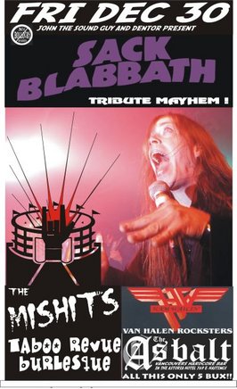 THE BEST TRIBUTE ACTS IN TOWN!!!: Sack Blabbath , Ham Wailin', THE MISHITS, Taboo Revue @ The Astoria  Dec 30 2005 - May 6th @ The Astoria 