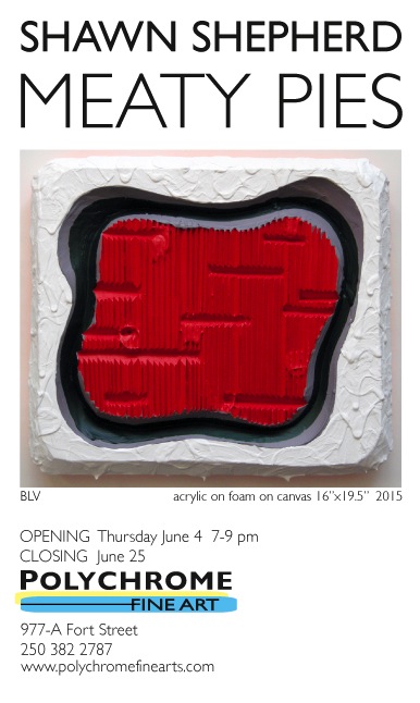Meaty Pies by: Shawn Shepherd @ Shawn Shepherd Jun 25 2015 - May 5th @ Shawn Shepherd