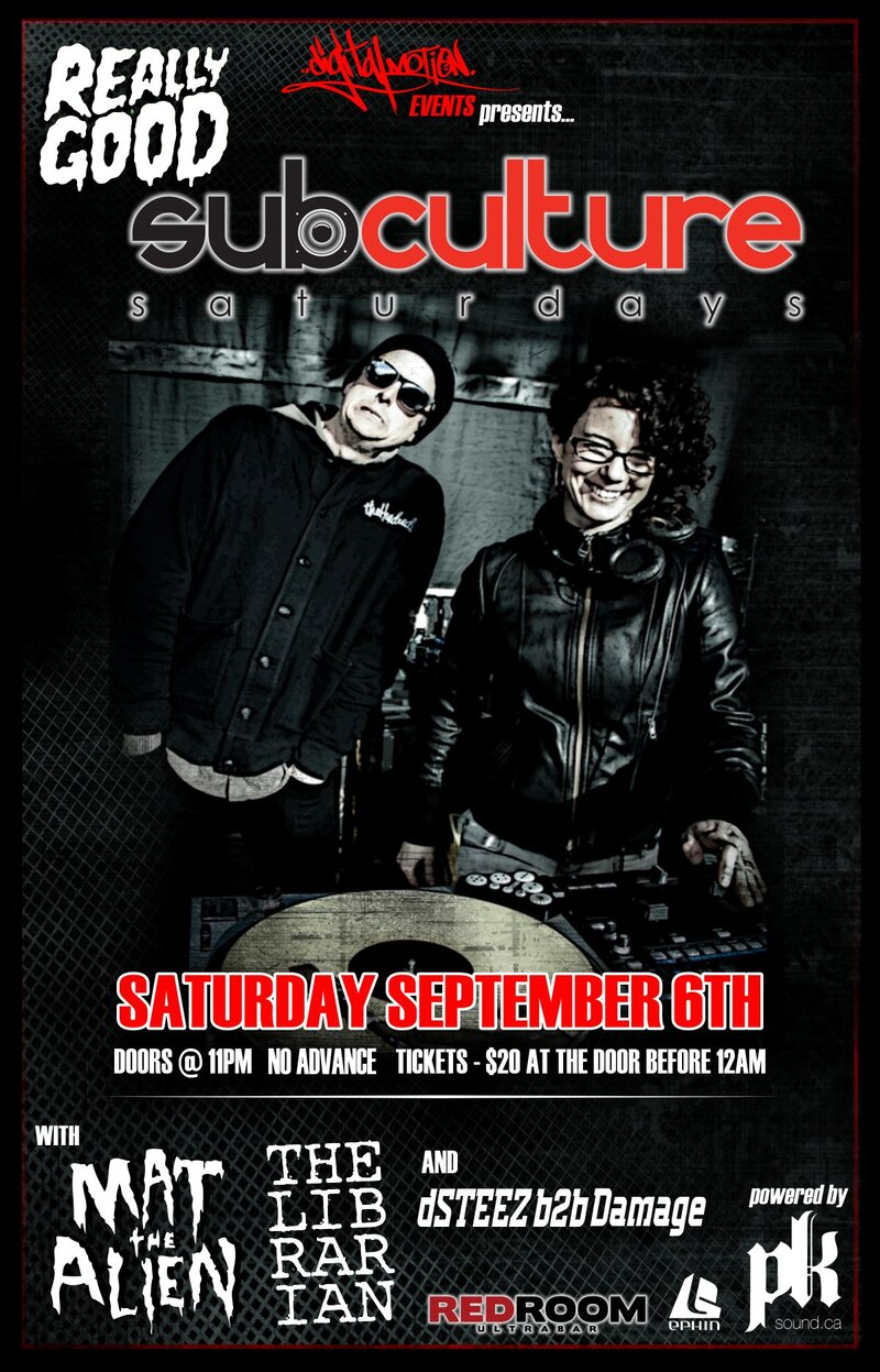 Really Good SUBculture Saturday: Mat the Alien, The Librarian, DSTEEZ, Damage  @ The Red Room Sep 6 2014 - May 22nd @ The Red Room