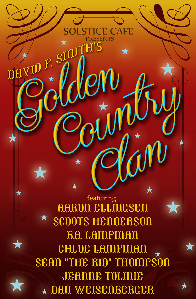 The Golden Country Clan @ The Solstice Cafe & Lounge Feb 15 2014 - May 6th @ The Solstice Cafe & Lounge