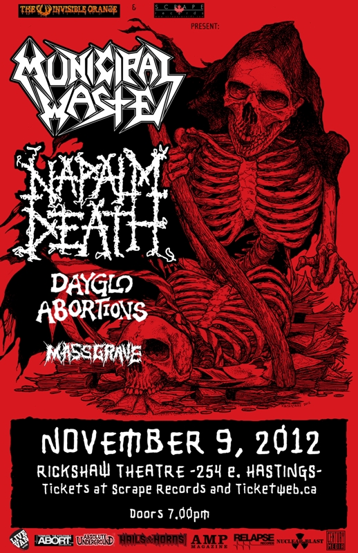 Municipal Waste, Napalm Death, Dayglo Abortions, Mass Grave @ Rickshaw Theatre Nov 9 2012 - May 7th @ Rickshaw Theatre