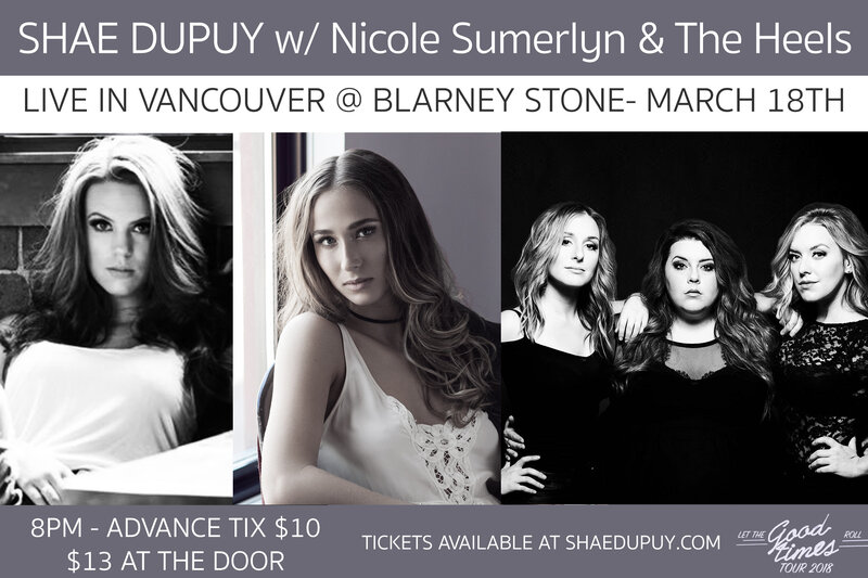 Country Night in Vancouver: Shae Dupuy, Nicole Sumerlyn, The Heels @ Blarney Stone Mar 18 2018 - May 6th @ Blarney Stone