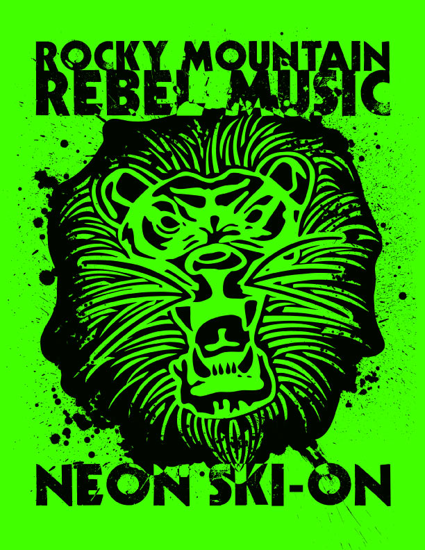 NEON SKI-ON: Rocky Mountain Rebel Music, DJ Dirt-Merger and Right-Hand Steve @ Vertigo Nov 27 2010 - May 6th @ Vertigo