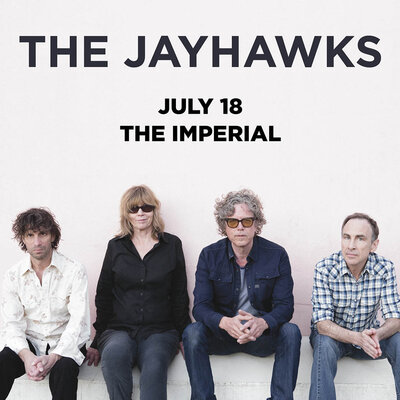 The Jayhawks @ The Imperial Jul 18 2016 - May 6th @ The Imperial