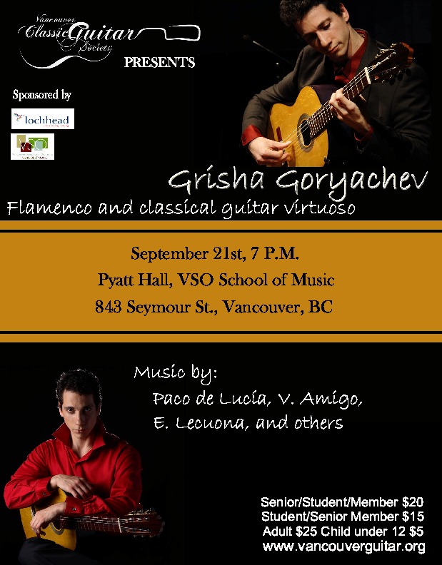 Dazzling flamenco and classical guitar virtuoso: Grisha Goryachev @ VSO School of Music (Pyatt Hall) Sep 21 2013 - May 7th @ VSO School of Music (Pyatt Hall)