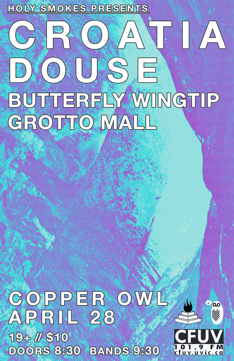 Douse, CROATIA, Butterflywingtip, Grotto Mall @ Copper Owl Apr 28 2017 - May 7th @ Copper Owl