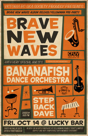 BRAVE NEW WAVES ALBUM RELEASE/YELLOWMAN PRE-PARTY!!: Brave New Waves, Bananafish Dance Orchestra, Step Back Dave @ Lucky Bar Oct 14 2011 - May 1st @ Lucky Bar
