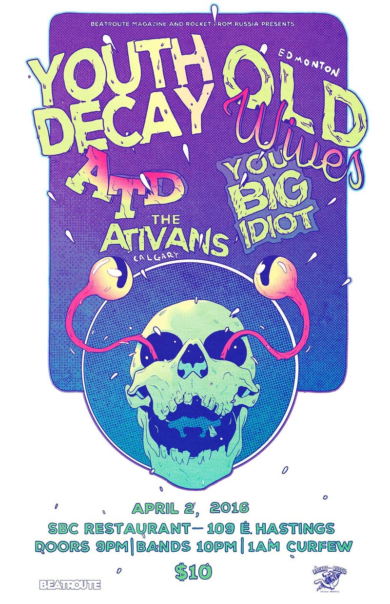 Youth Decay, You Big Idiot, the OLD WIVES, The Ativans, ATD @ SBC Restaurant Apr 2 2016 - May 6th @ SBC Restaurant