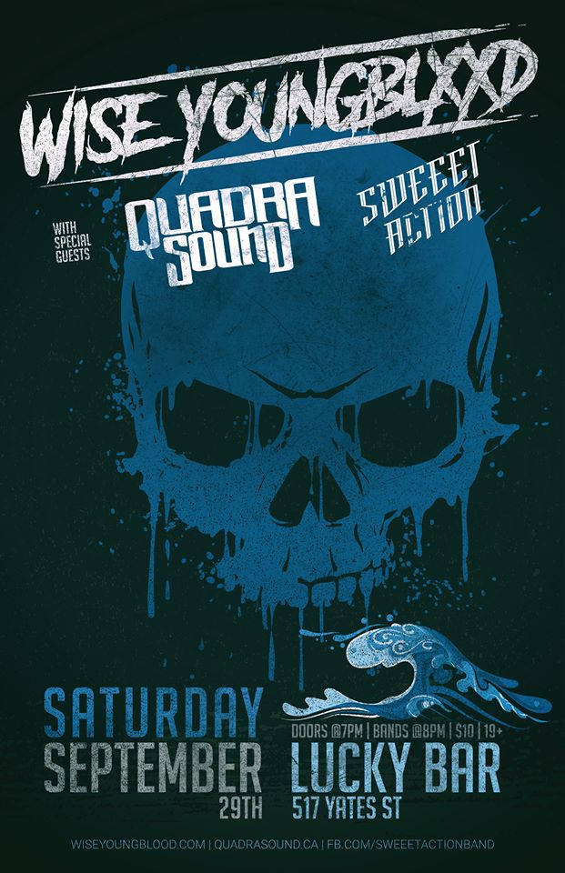 ROCK N ROLL!!!: Wise Youngblood, Sweeet Action, Quadra Sound @ Lucky Bar Sep 29 2018 - Jun 14th @ Lucky Bar