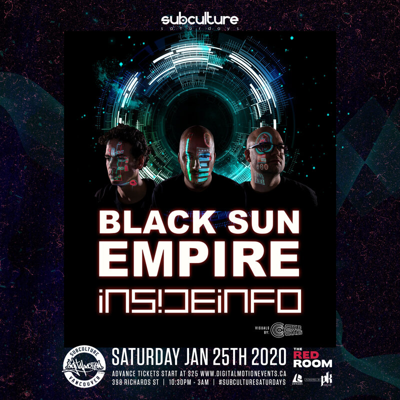 Black Sun Empire, Insideinfo @ The Red Room Jan 25 2020 - Jun 14th @ The Red Room