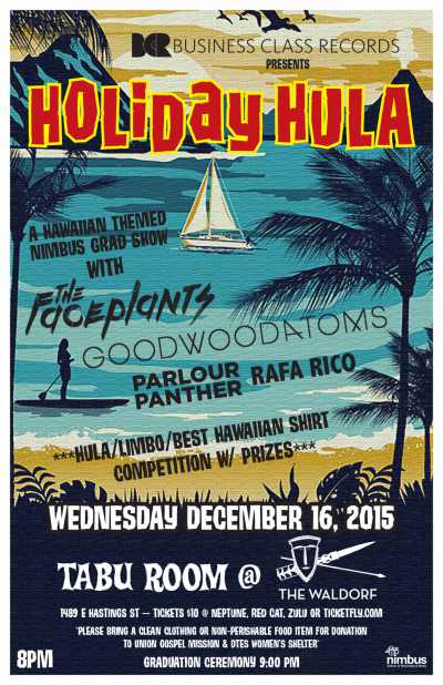 Holiday Hula: The Faceplants, Goodwood Atoms, Parlour Panther, Rafael Rico @ The Waldorf Dec 16 2015 - May 6th @ The Waldorf
