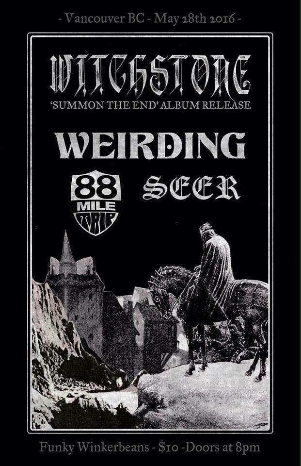 WITCHSTONE, Weirding, 88 Mile Trip, SEER @ Funky Winker Beans May 28 2016 - May 6th @ Funky Winker Beans