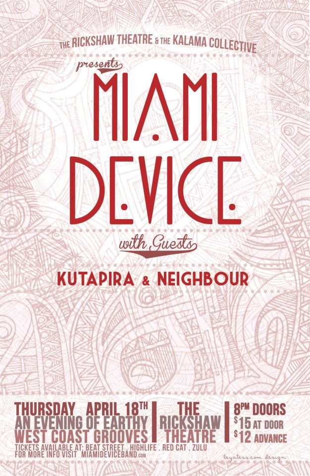 MIAMI DEVICE , Kutapira, Neighbour @ Rickshaw Theatre Apr 18 2013 - May 6th @ Rickshaw Theatre