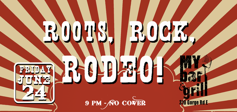 Roots Rock Rodeo @ My Bar and Grill Jun 24 2016 - May 6th @ My Bar and Grill