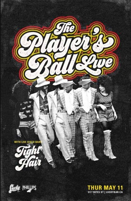 Player's Ball with Tight Hair: Tight Hair @ Lucky Bar May 11 2017 - May 8th @ Lucky Bar