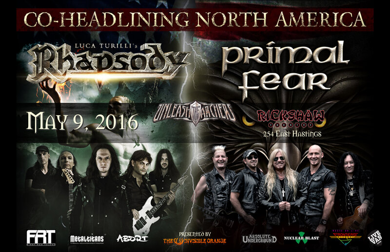 Rhapsody, Primal Fear, Unleash The Archers @ Rickshaw Theatre May 9 2016 - May 1st @ Rickshaw Theatre
