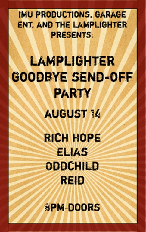 LAMPLIGHTER'S CLOSING DOWN PARTY TONIGHT!: Rich Hope, Elias, Oddchild, Reid! @ The Lamplighter - Aug 14, 2007