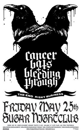 Bleeding Through, Cancer Bats, The End, Risky Business @ Capital Ballroom May 25 2007 - May 8th @ Capital Ballroom