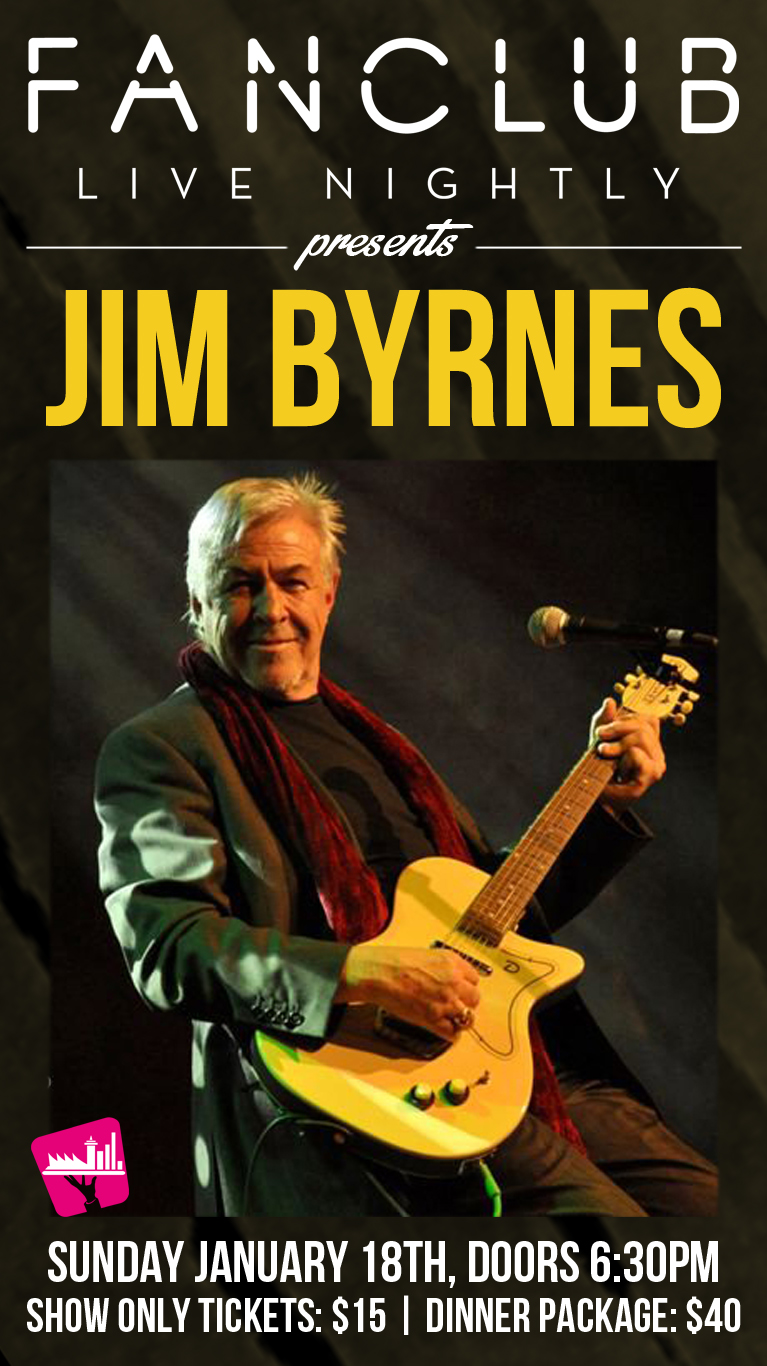 Dinner & A Show: Jim Byrnes @ Vancouver FanClub Jan 18 2015 - May 6th @ Vancouver FanClub