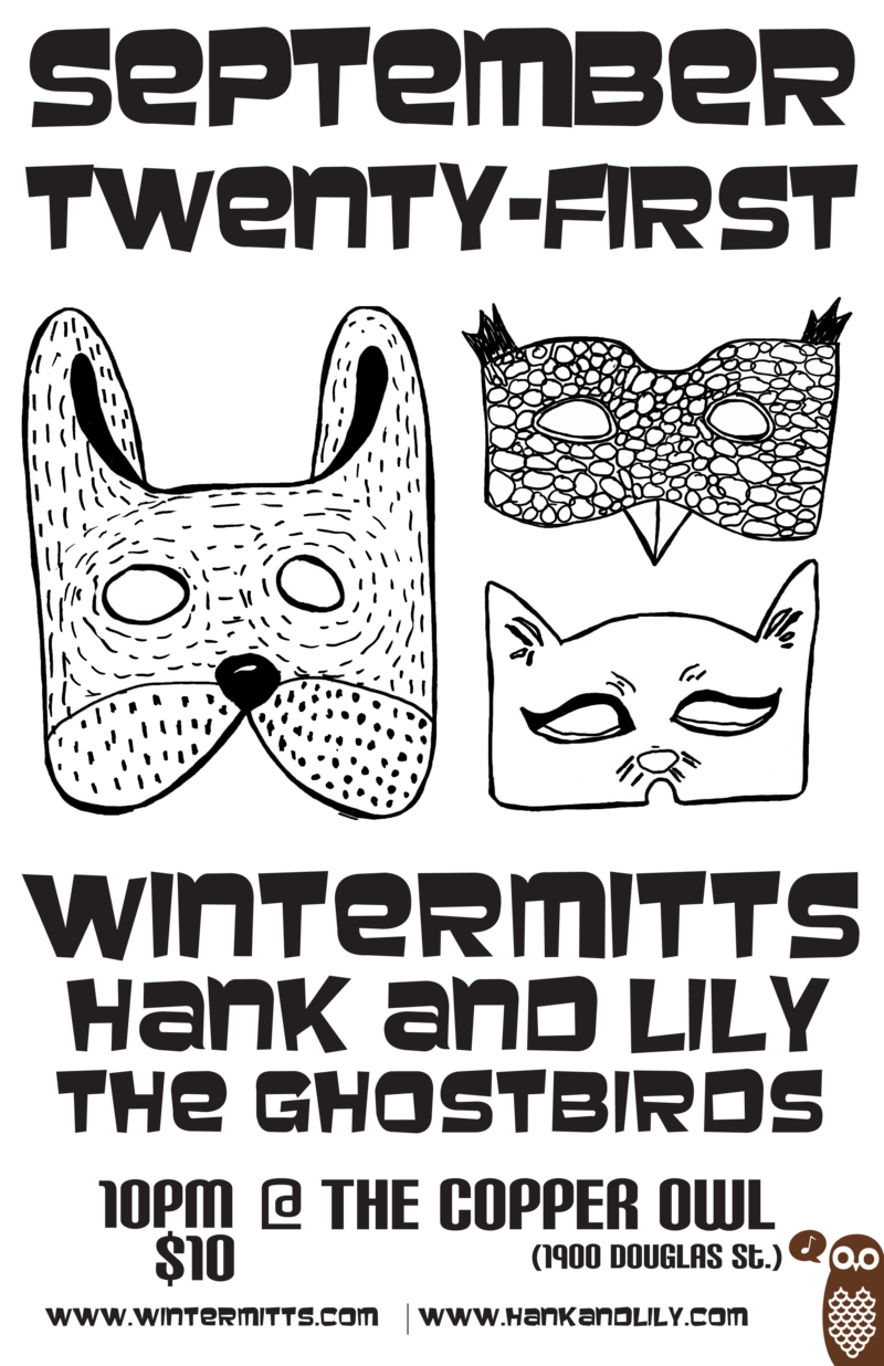 Wintermitts, Fall Fair Car, The Ghostbirds @ Copper Owl Sep 21 2013 - May 7th @ Copper Owl