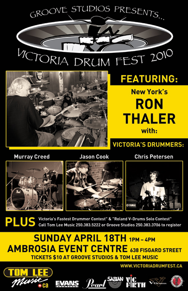 Victoria Drum Fest  2010: New York's Ron Thaler, with Victoria drummers, Murray Creed, Jason Cook, Chris Petersen @ Ambrosia Banquet & Events Apr 18 2010 - May 8th @ Ambrosia Banquet & Events