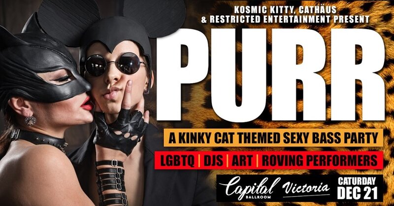 PURR - Cat Themed Kinky Dancy Party Volume 3 @ Capital Ballroom Dec 21 2019 - Jun 4th @ Capital Ballroom