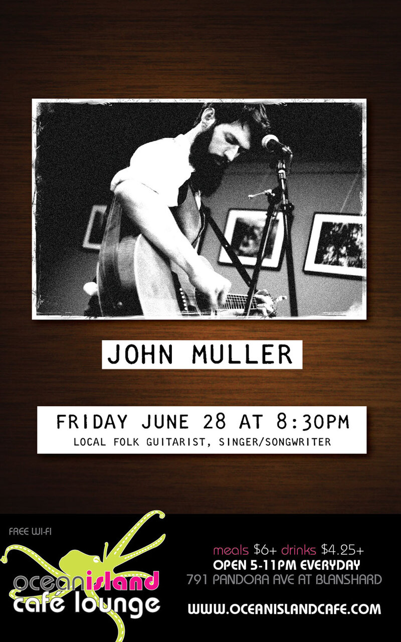 John Muller @ Ocean Island Lounge Jun 28 2013 - May 6th @ Ocean Island Lounge