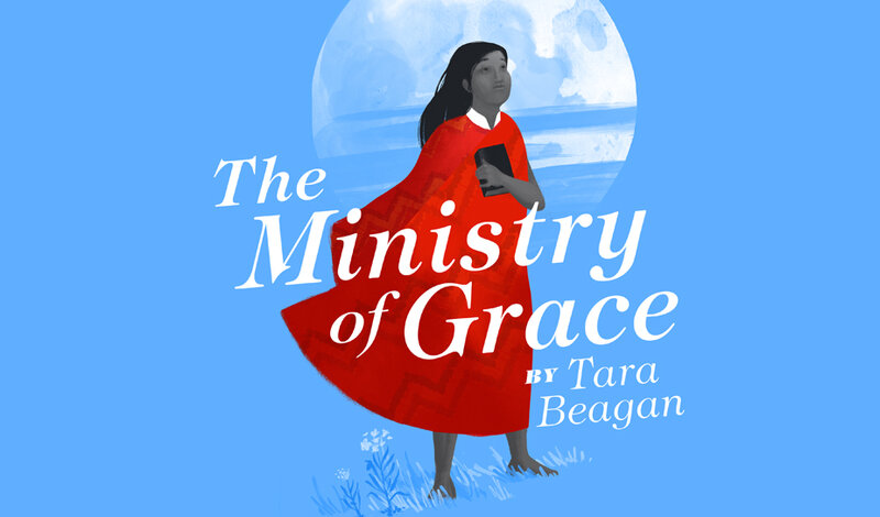 The Ministry of Grace @ Belfry Theatre Feb 12 2020 - Jun 21st @ Belfry Theatre